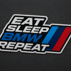 Eat Sleep BMW Repeat Sticker